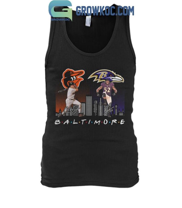 Baltimore Orioles Baseball Baltimore Ravens Football The Friends The Proud T-Shirt