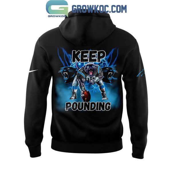 Carolina Panthers Keep Pounding For The Carolinas Hoodie T-Shirt