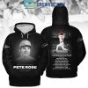 Cincinnati Reds In Loving Memory Peter Rose The Hit King 1941-2024 Hoodie T-Shirt