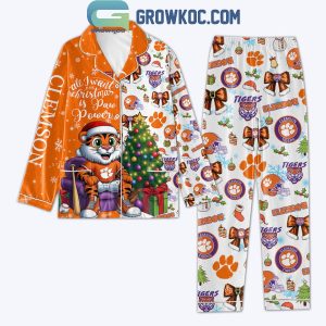 Clemson Tigers All I Want For 2024 Christmas Is Tigers Polyester Pajamas Set