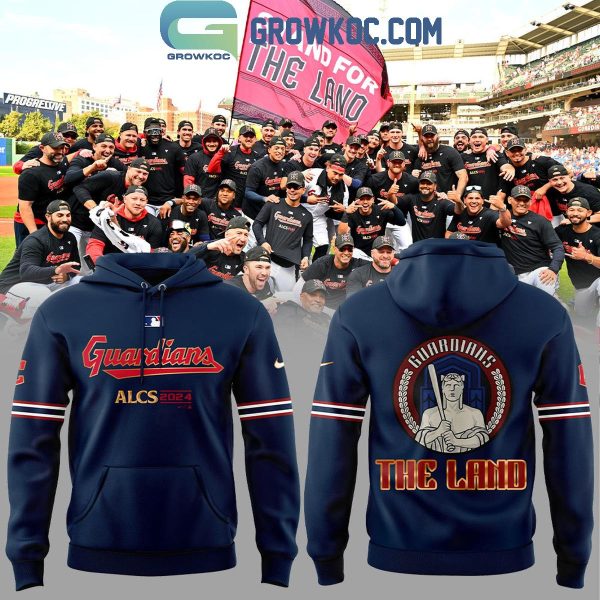 Cleveland Guardians ALCS 2024 The Land Hoodie T-Shirt