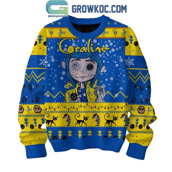 Coraline Be Careful What You Wish For Christmas Ugly Sweater