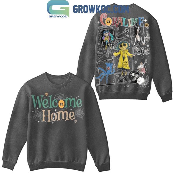 Coraline Halloween Welcome Home Sweet Home Hoodie T-Shirt