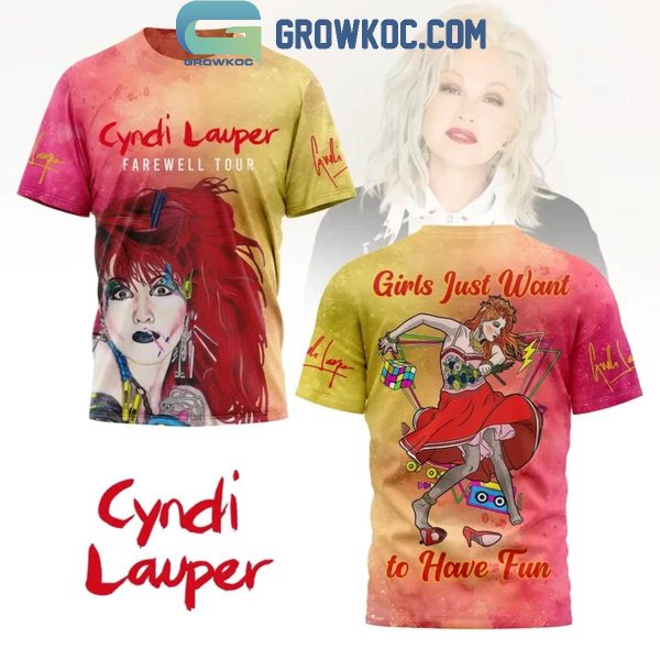 Cyndi Lauper Farewell Tour 2024 Girl Just Want To Have Fun Hoodie T-Shirt