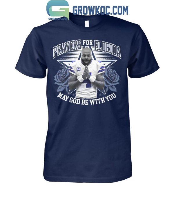 Dallas Cowboys Dak Prescott Prayers For Florida May God Be With You T-Shirt