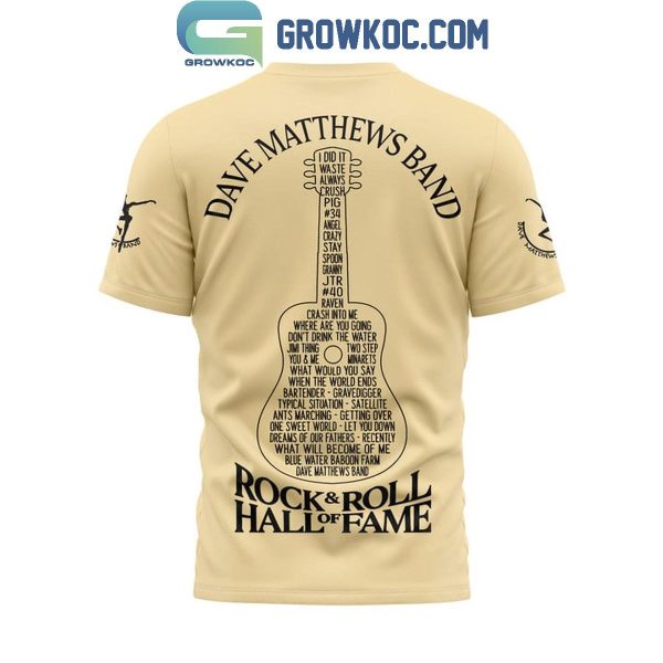 Dave Matthews Band Introduction 2024 Hall Of Fame Rock And Roll Hoodie T-Shirt