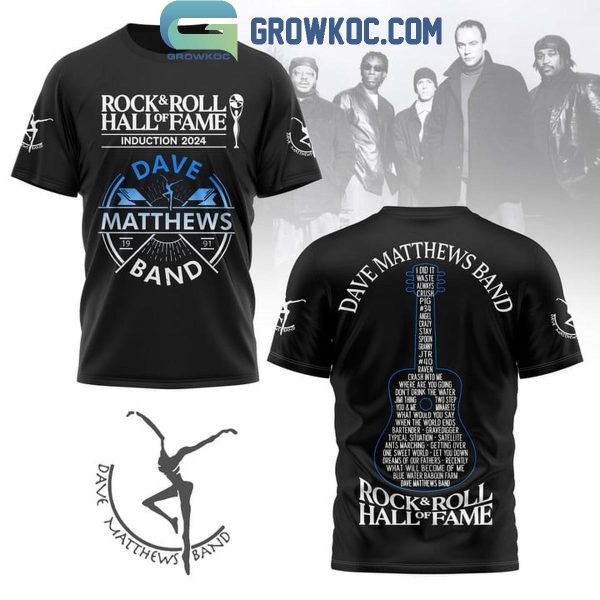 Dave Matthews Band Introduction 2024 Hall Of Fame Rock And Roll Hoodie T-Shirt