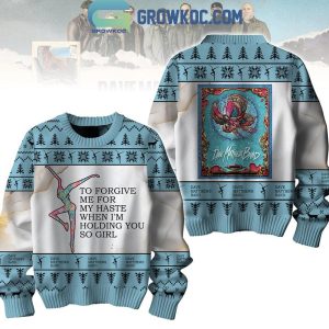 Dave Matthews Band To Forgive Me For My Haste Ugly Sweater