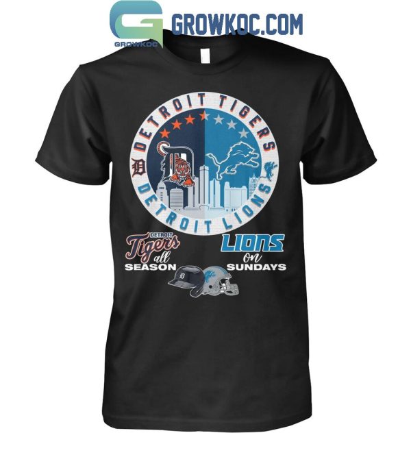 Detroit Tigers All Season Detroit Lions On Sundays 2024 T-Shirt