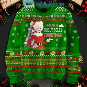 Dolly Parton Have A Holly Dolly Christmas Green Design Ugly Sweater