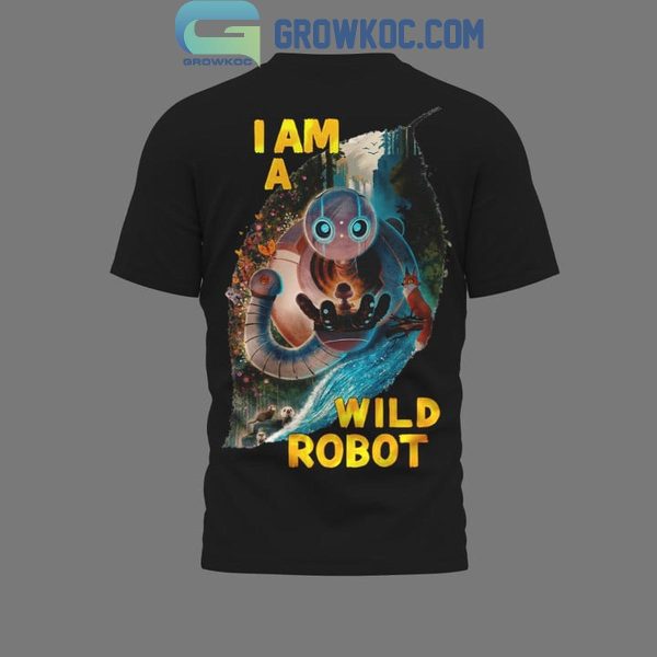 Dreamworks I Am A Wild Robot 2024 Movies Hoodie T-Shirt