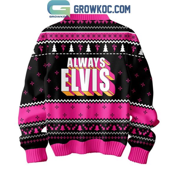 Elvis Presley Always Elvis Merry Elvismas Christmas Ugly Sweater