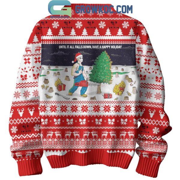 Eminem Until It All Falls Down Have A Happy Holiday Christmas Ugly Sweater