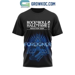 Foreigner Introduction 2024 Hall Of Fame Rock And Roll Hoodie T-Shirt