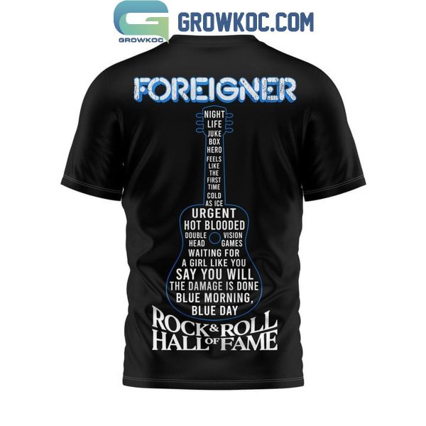 Foreigner Introduction 2024 Hall Of Fame Rock And Roll Hoodie T-Shirt