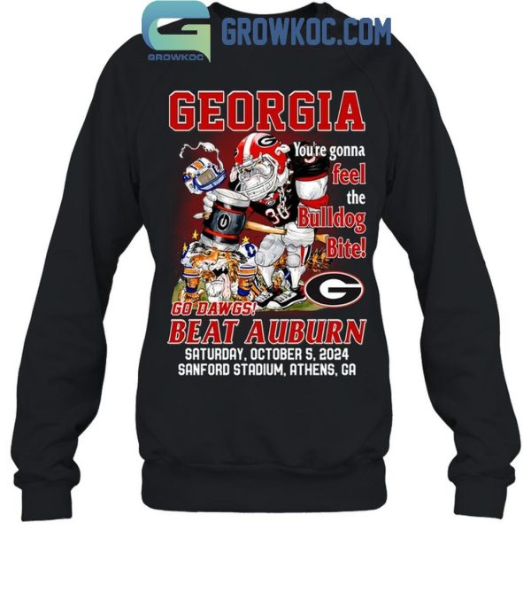 Georgia Bulldogs Go Dawgs Beat Auburn Tigers Feel The Bulldogs Bite T-Shirt