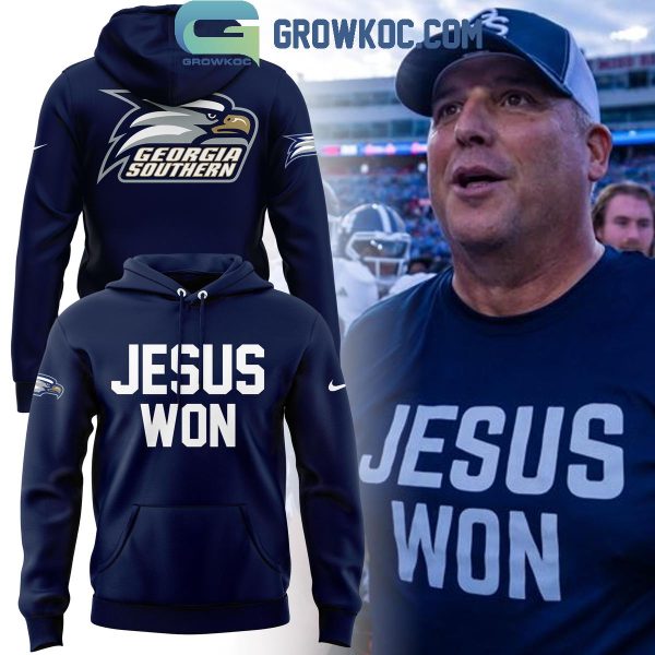 Georgia Southern Eagles Football Jesus Won Hoodie T-Shirt