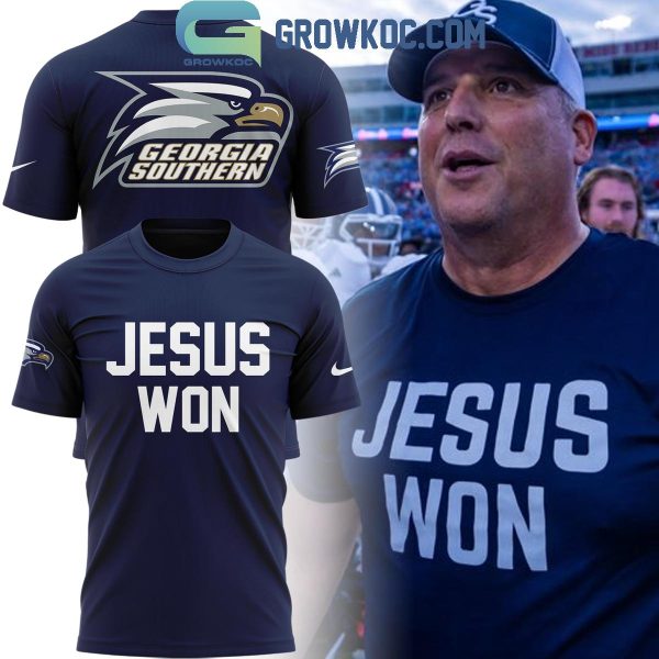 Georgia Southern Eagles Football Jesus Won Hoodie T-Shirt