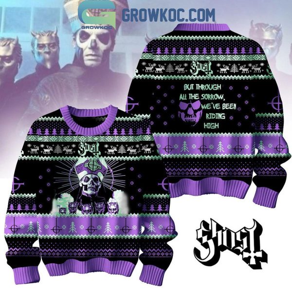 Ghost Fan 2024 Through All The Sorrow We’ve Been Riding High Christmas Ugly Sweater