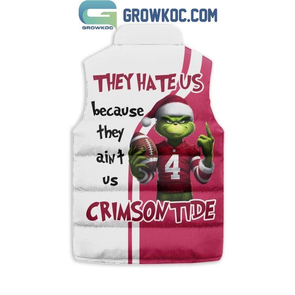 Grinch Alabama Crimson Tide They Hate Us Because They Ain’t Us Sleeve Puffer Jacket