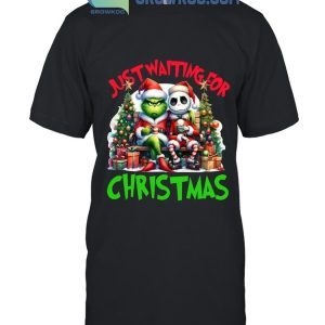 Grinch Jack Skellington Just Waiting For Christmas 2024 T-Shirt