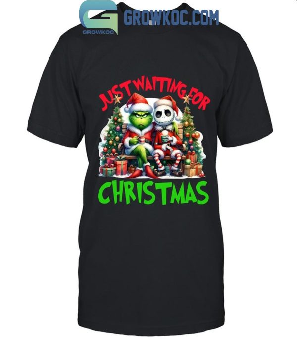 Grinch Jack Skellington Just Waiting For Christmas 2024 T-Shirt