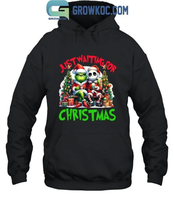 Grinch Jack Skellington Just Waiting For Christmas 2024 T-Shirt