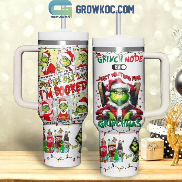 Grinch Just Waiting For Christmas Grinchmas I’m Booked 40oz Tumbler