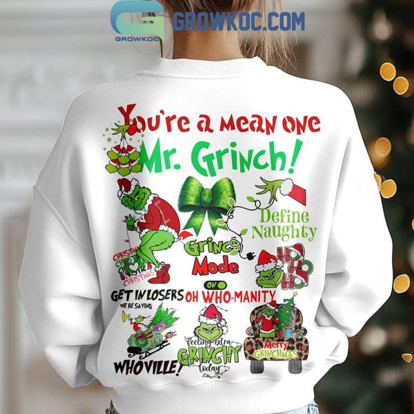 Grinch You Are A Mean One Mr. Grinch Define Naughty Christmas Hoodie T-Shirt