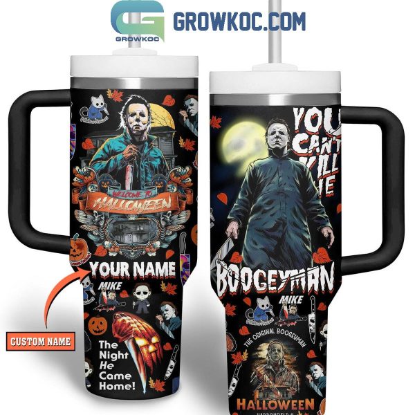 Halloween Michael Myers You Can’t Kill Me Boogeyman Personalized 40oz Tumbler