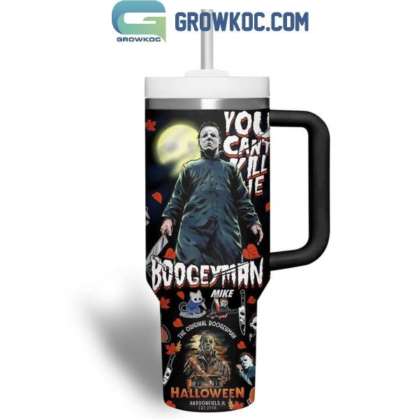 Halloween Michael Myers You Can’t Kill Me Boogeyman Personalized 40oz Tumbler