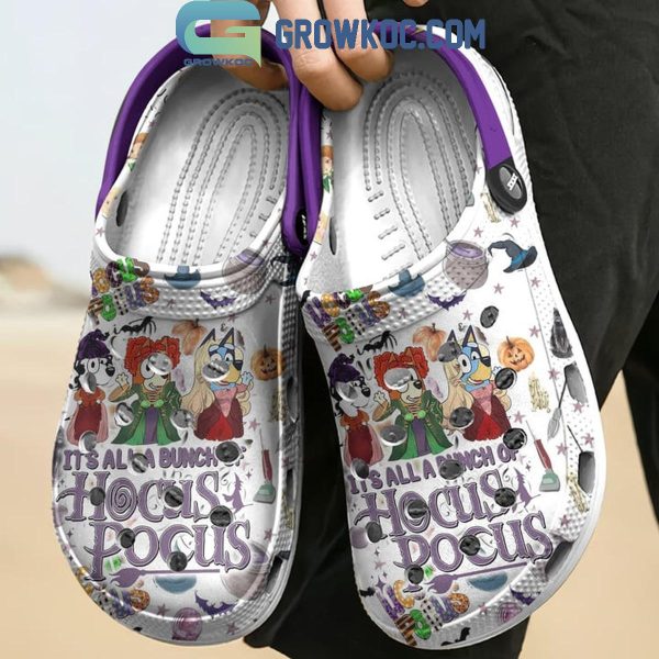 Hocus Pocus It’s Just A Bunch Of Hocus Pocus Give Him Thiss Crocs Clogs