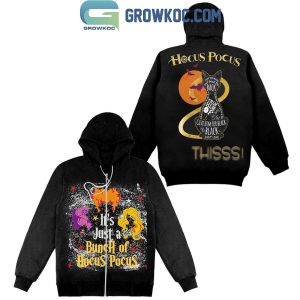 Hocus Pocus It’s Just A Bunch Of Hocus Pocus Give Him Thiss Hoodie T-Shirt