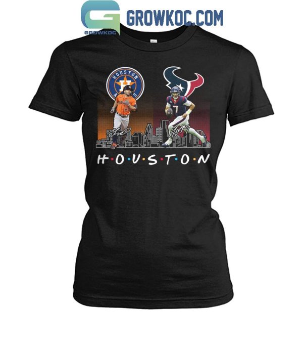 Houston Astros Baseball Houston Texans Football The Friends The Proud T-Shirt