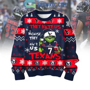 Houston Texans Grinch In Christmas They Hate Us Because They Ain’t Us Texans Ugly Sweater