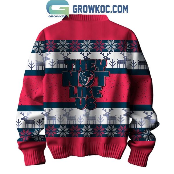 Houston Texans They Not Like Us Christmas Ugly Sweater