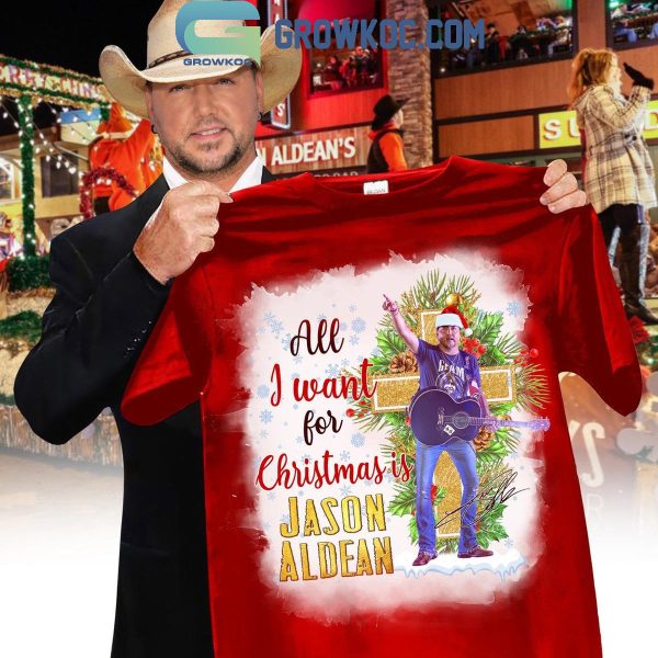 Jason Aldean All I Want For Christmas Is Jason Aldean’s Music T-Shirt