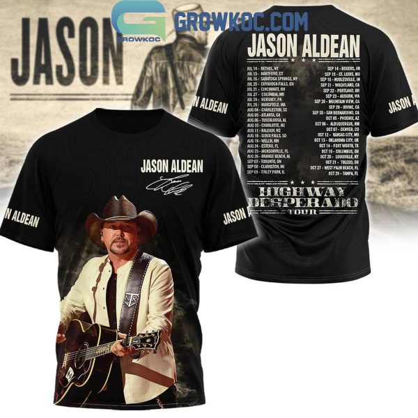 Jason Aldean Highway Desperado Tour 2024 Hoodie T-Shirt