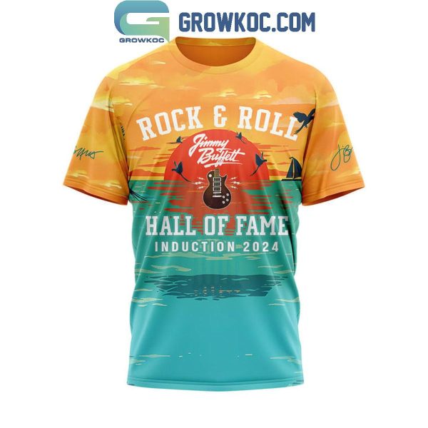 Jimmy Buffett Hall Of Fame Musical Excellence Award 2024 Rock And Roll Hoodie T-Shirt