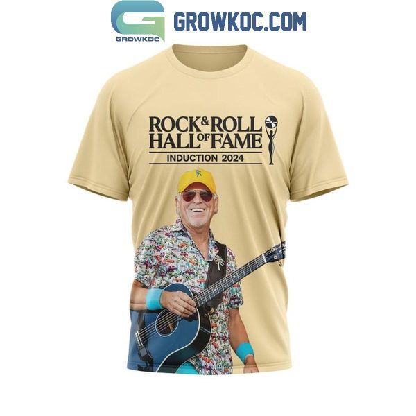 Jimmy Buffett Introduction 2024 Hall Of Fame Rock And Roll Hoodie T-Shirt