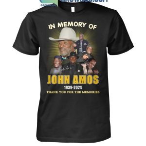 John Amos Good Times 1939-2024 Thank You For The Memories Hoodie T-Shirt