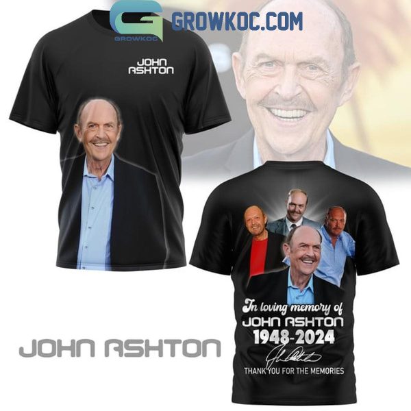 John Ashton 1948-2024 Thank You For The Memories Hoodie T-Shirt