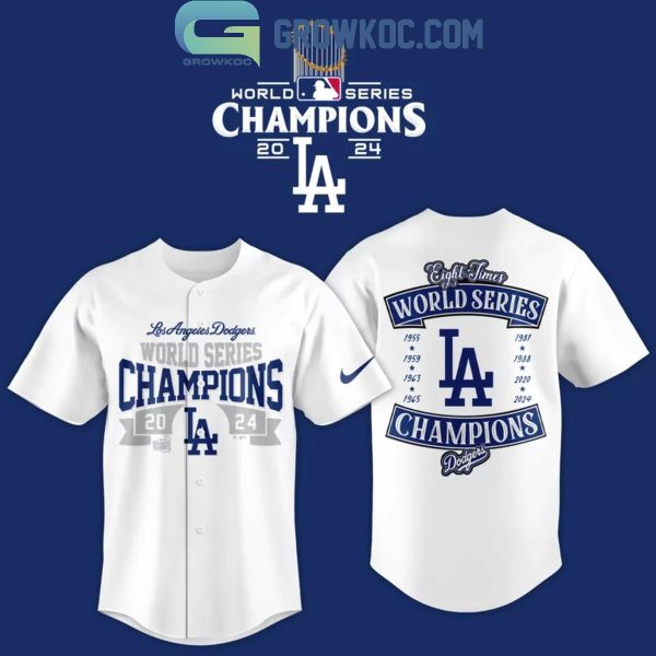 LA Dodgers Los Angeles 2024 World Series Champions 8th Time Baseball Jersey