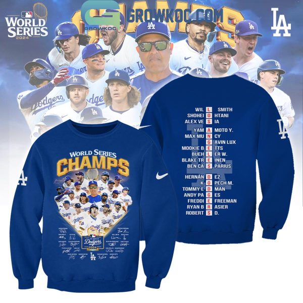 Los Angeles Dodgers 2024 World Series Champs Best Team Blue Hoodie T-Shirt