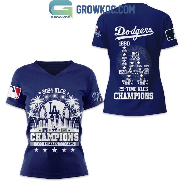 Los Angeles Dodgers 25th Time Of NLCS Champions National Champs 2024 Hoodie T-Shirt