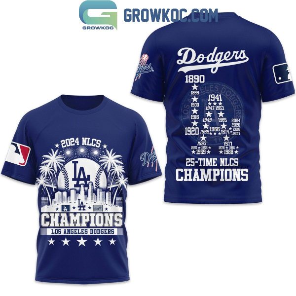 Los Angeles Dodgers 25th Time Of NLCS Champions National Champs 2024 Hoodie T-Shirt