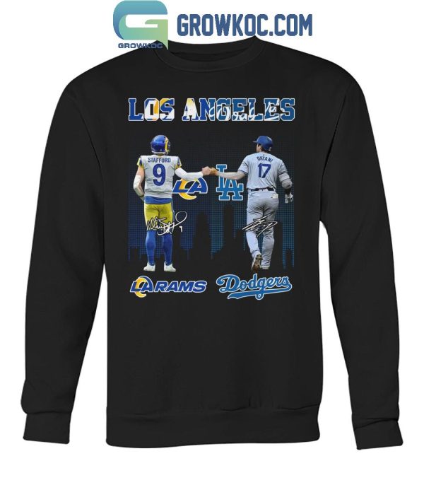 Los Angeles Rams Los Angeles Dodgers Proud Of The State T-Shirt