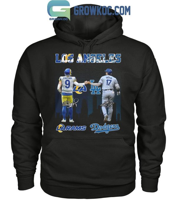 Los Angeles Rams Los Angeles Dodgers Proud Of The State T-Shirt