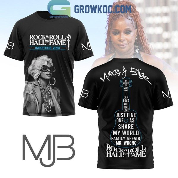 Mary J Blige Family Affair Rock And Roll Hall Of Fame 2024 Black Hoodie T-Shirt