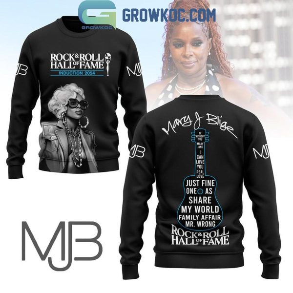 Mary J Blige Family Affair Rock And Roll Hall Of Fame 2024 Black Hoodie T-Shirt